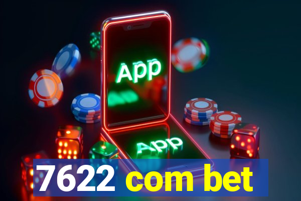 7622 com bet